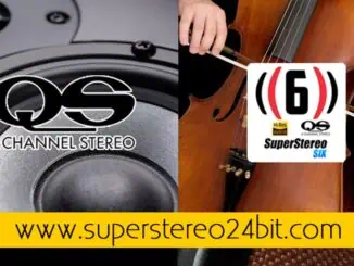 SuperStereo 6 to go Quadraphonic